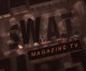 The New Season of S.W.A.T. Magazine TV starts June 30th!