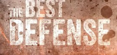 On The Best Defense: Beyond  Personal Safety