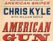 Review: American Gun, A History Of The U.S. in Ten Firearms, by Chris Kyle with William Doyle