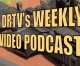 DRTV’s Weekly Video Podcast #35