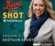 Love at first shot: Shotgun Sports Love at first shot: Shotgun Sports