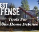 Tools For Your Home Defense Tools For Your Home Defense