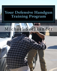 YourDefensiveHandgunTrainingProgram